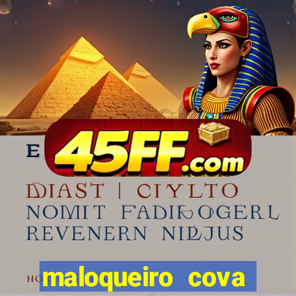 maloqueiro cova portal zacarias
